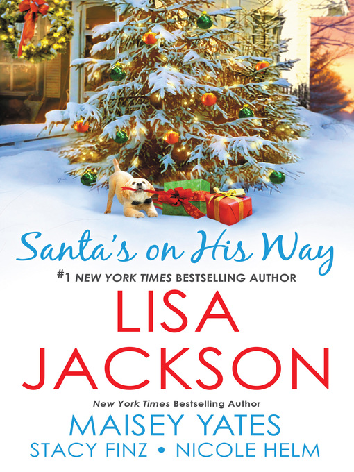 Title details for Santa's on His Way by Lisa Jackson - Available